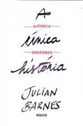 Ler A única história, do autor Julian Barnes Ler A única história, do autor Julian Barnes