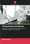 Ler Formulação herbácea: Preparação e avaliação de Novos Rebuçados de Poliferbal Lozenges Clitoria Ternatea, do autor Nilam Dalavi