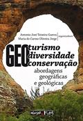 Ler Geoturismo, Geodiversidade E Geoconservação, do autor Antonio Jose Teixeira Guerra