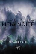 Ler Depois da meia noite, do autor Ronaldo Filho