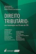 Ler Direito Tributário. Uma Homenagem aos 50 Anos do CTN. 2016, do autor Bruno Soeiro Vieira; Frederico Antônio Lima de Oliveira