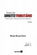 Ler Curso de Direito Tributário - Constituição e Código Tributário Nacional, do autor Regina Helena Costa