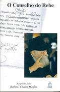 Ler O Conselho do Rebe, do autor Chaim Dalfim Ler O Conselho do Rebe, do autor Chaim Dalfim