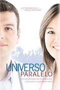 Ler Universo Paralelo, do autor Luiz Fernando Sella; Daniella Tiemi Kanno Ler Universo Paralelo, do autor Luiz Fernando Sella; Daniella Tiemi Kanno