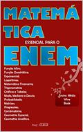 Ler MATEMÁTICA ESSENCIAL PARA O ENEM, do autor Vilmar Andrade