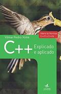 Ler C++ Explicado e Aplicado, do autor Vilmar Pedro Votre Ler C++ Explicado e Aplicado, do autor Vilmar Pedro Votre