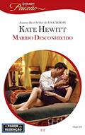 Ler Marido Desconhecido (Harlequin Jessica Especial Livro 320), do autor Kate Hewitt