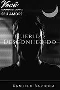 Ler Querido Desconhecido, do autor Camille Barbosa Ler Querido Desconhecido, do autor Camille Barbosa