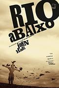Ler Rio abaixo, do autor John Hart