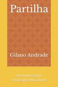 Ler Partilha: Disseminação de tecnologia educacional (Portuguese Edition), do autor Gilano Andrade