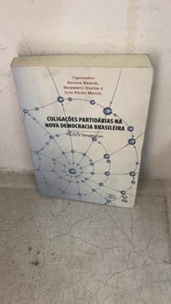 Coligações Partidárias na Nova Democracia Brasileira, do autor Silvana KrauseEditor