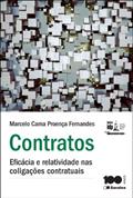 Ler Contratos. Eficácia e Relatividade nas Coligações Contratuais - Série IDP, do autor Marcelo Cama Ler Contratos. Eficácia e Relatividade nas Coligações Contratuais - Série IDP, do autor Marcelo Cama