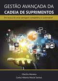 Ler Gestão Avançada da Cadeia de Suprimentos:: Em busca de uma vantagem competitiva e sustentável, do autor Otacílio Moreira; Carlos Alberto Maciel Santos