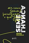 Ler Semelhança, do autor Pedro Felizola