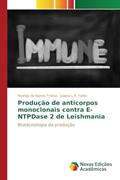 Ler Produção de anticorpos monoclonais contra E-NTPDase 2 de Leishmania: Biotecnologia da produção, do autor de Barros Freitas Rodrigo; L.R. Fietto Juliana Ler Produção de anticorpos monoclonais contra E-NTPDase 2 de Leishmania: Biotecnologia da produção, do autor de Barros Freitas Rodrigo; L.R. Fietto Juliana