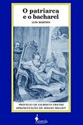 Ler O Patriarca e o Bacharel, do autor Luís Martins