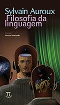 Ler Filosofia da Linguagem- Volume i, do autor Sylvain Auroux