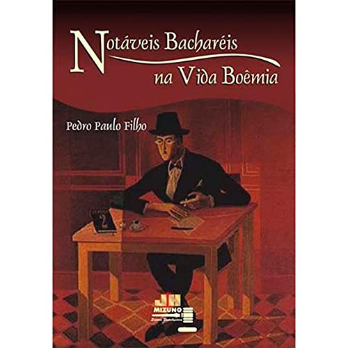 Ler Notáveis Bacharéis na Vida Boêmia, do autor Pedro Paulo Filho