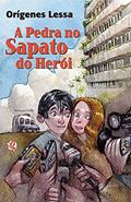 Ler A pedra no sapato do herói, do autor Orígenes Lessa Ler A pedra no sapato do herói, do autor Orígenes Lessa