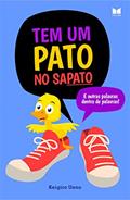 Ler Tem um Pato no Sapato: e outras palavras dentro de palavras (Palavras Escondidas), do autor Keigiro Ueno