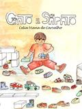Ler Gato e Sapato, do autor Celia Elza Viana de Carvalho Ler Gato e Sapato, do autor Celia Elza Viana de Carvalho