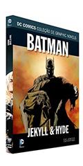 Ler Dc Graphic Novels Ed. 112 - Batman: Jekyll & Hyde, do autor Eaglemoss
