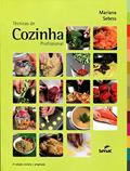 Ler Técnicas De Cozinha Profissional, do autor Mariana Sebess