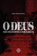 Ler O Deus dos filósofos e dos sábios, do autor Régis Jolivet