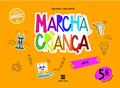 Ler Marcha Criança Arte 5º ano, do autor Lígia Rego; Lígia Santos Ler Marcha Criança Arte 5º ano, do autor Lígia Rego; Lígia Santos