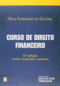 Ler Curso de Direito Financeiro, do autor Régis Fernandes de Oliveira