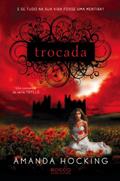 Ler Trocada, do autor Amanda Hocking Ler Trocada, do autor Amanda Hocking
