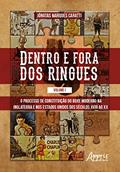 Ler Dentro e Fora dos Ringues: O Processo de Constituição do Boxe Moderno na Inglaterra e nos Estados Unidos dos séculos XVIII ao XX, do autor Jônatas Marques Caratti