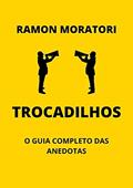 Ler Trocadilhos, do autor Ramon Moratori