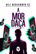 Ler A Mordaça, do autor Uíli Bergammín Oz