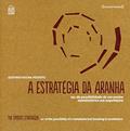 Ler A Estratégia da Aranha, do autor Gustavo Rocha - Peixoto