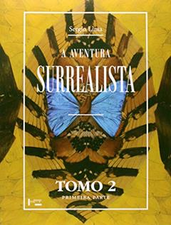 A Aventura SurrealistaTomo 2 Primeira Parte, do autor Sergio Claudio Franceschi Lima