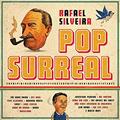 Ler Pop surreal, do autor Rafael Silveira Ler Pop surreal, do autor Rafael Silveira