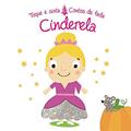 Ler Cinderela : Toque e sinta contos de fadas, do autor Yoyo Books