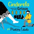 Ler Cinderela e Outros Contos dos Irmãos Grimm, do autor Monteiro Lobato