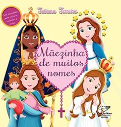 Mãezinha de muitos nomes, do autor Tatiana Ferreira