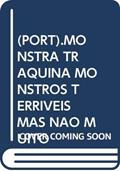 Ler (PORT).MONSTRA TRAQUINA MONSTROS TERRIVEIS MAS NAO MUITO, do autor Archer, Mandy Arthur, Jenny Ler (PORT).MONSTRA TRAQUINA MONSTROS TERRIVEIS MAS NAO MUITO, do autor Archer, Mandy Arthur, Jenny