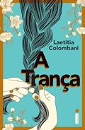 Ler A trança, do autor Laetitia Colombani