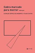 Ler Cabra Marcado Para Morrer, do autor Flavia Castro; Leonilde Servolo de Medeiros