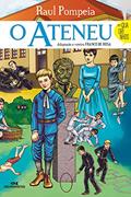 Ler O Ateneu: Em quadrinhos (Clássicos em quadrinhos), do autor Raul Pompeia; Franco de Rosa