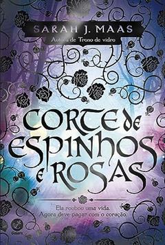 Corte de espinhos e rosas (Vol. 1), do autor Sarah J. Maas