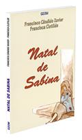 Ler Natal de Sabina, do autor Francisco Cândido Xavier