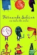 Ler Fernando Sabino na sala de aula, do autor Fernando Sabino