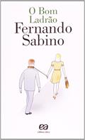 Ler O bom ladrão, do autor Fernando Sabino Ler O bom ladrão, do autor Fernando Sabino