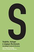 Ler Sujeito, tempo e espaço ficcionais: Introdução à teoria da literatura, do autor Luis Alberto Brandão; Silvana Pessoa de Oliveira Ler Sujeito, tempo e espaço ficcionais: Introdução à teoria da literatura, do autor Luis Alberto Brandão; Silvana Pessoa de Oliveira