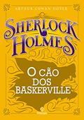Ler Sherlock Holmes - O cão dos Baskerville, do autor Arthur Conan Doyle